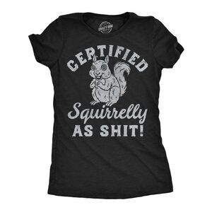 Womens Funny T Shirts Certified Squirrelly As  Sarcastic Crazy Squirrel Tee
